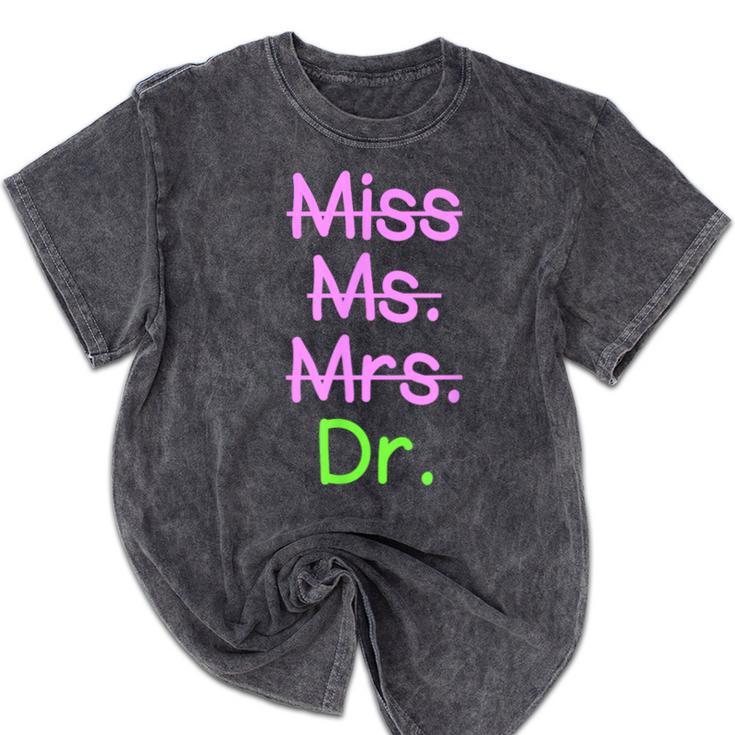 MIss Ms Mrs Dr Graduation Phd Pink And Green Class 2021 Mineral Wash Tshirts