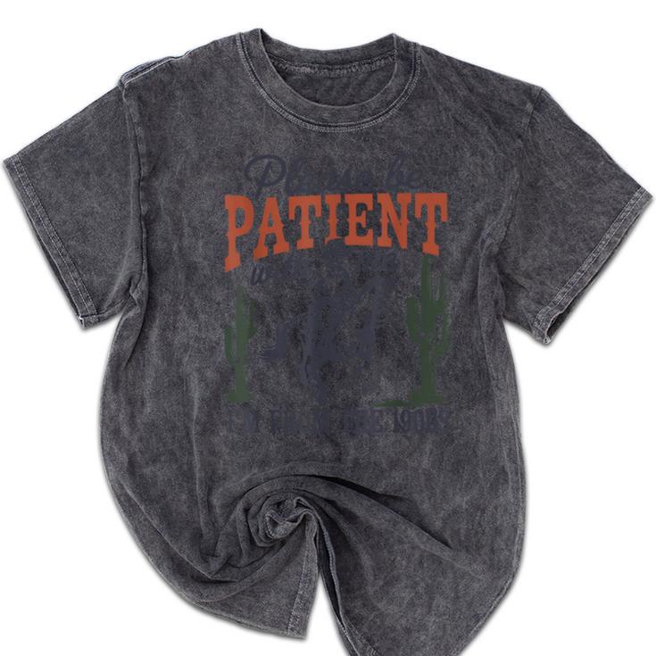 Please Be Patient I'm From The 1900s Cowboy Skeleton Mineral Wash Tshirts Please Be Patient I'm From The 1900s Cowboy Skeleton Mineral Wash Tshirts