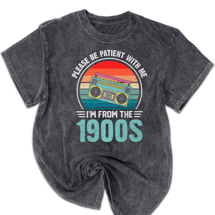 Please Be Patient With Me I'm From The 1900s Music Premium Mineral Wash Tshirts