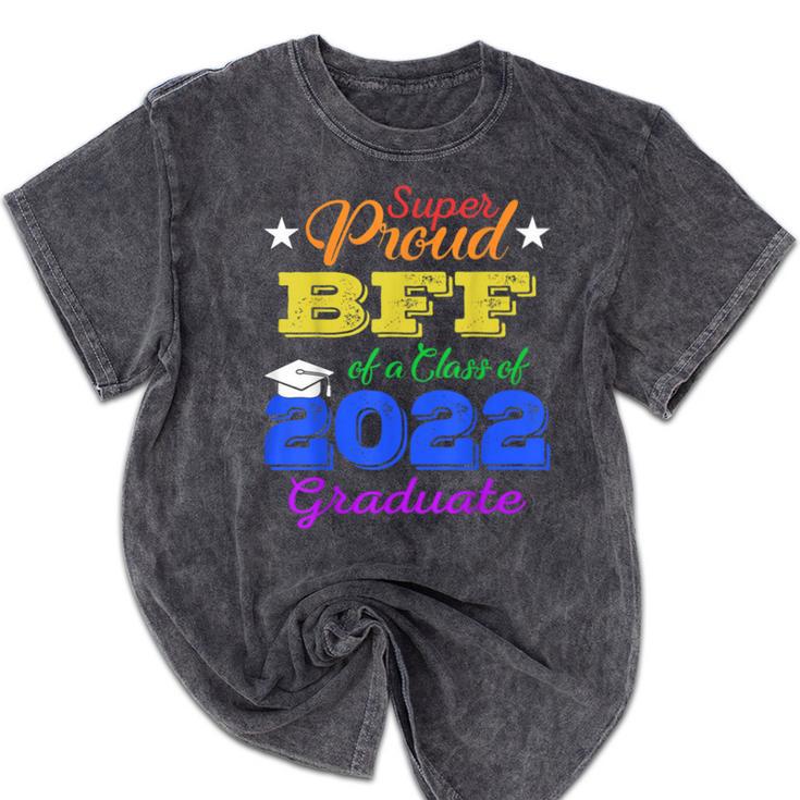 Proud Bff Of 2022 Graduate Class 2022 Graduation Family Mineral Wash Tshirts