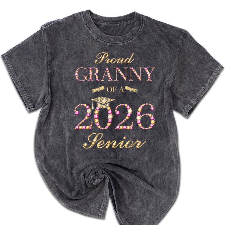 Proud Granny Of A 2026 Senior Graduate Graduation Mineral Wash Tshirts