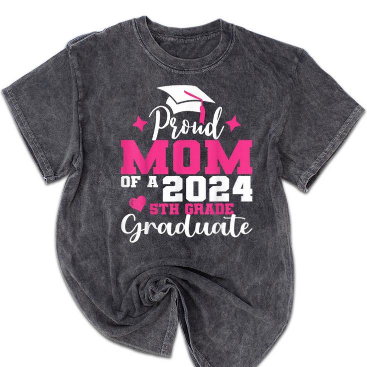 Proud Mom Of 2024 5th Grade Graduate Mother Graduation Mineral Wash Tshirts