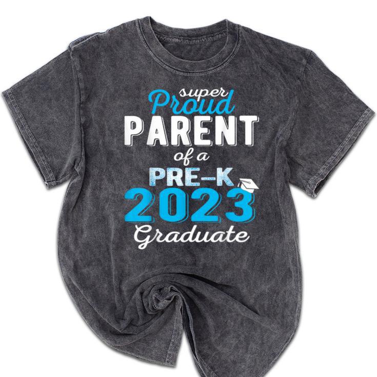 Proud Parent Of Pre K School Graduate 2023 Graduation Parent Mineral Wash Tshirts