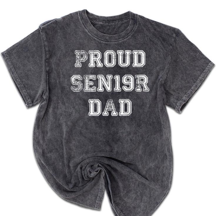 Proud Senior Dad 2019 High School Graduation Shirt Dad Tee Mineral Wash Tshirts
