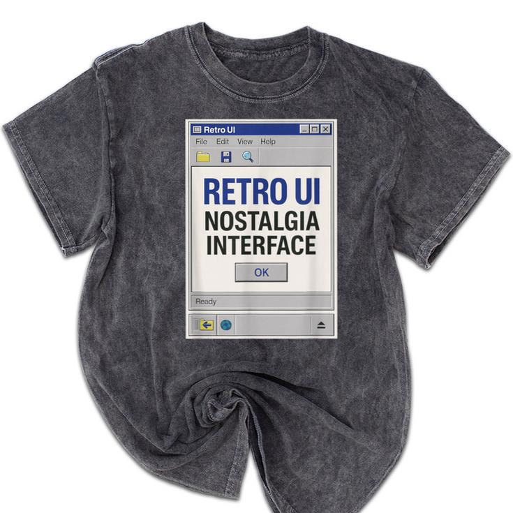 Retro Computer Dialog Box 90s Desktop Interface Nostalgia Mineral Wash Tshirts Retro Computer Dialog Box 90s Desktop Interface Nostalgia Mineral Wash Tshirts
