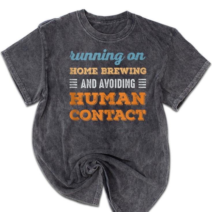 Running On Home Brewing Social Introvert Humor Vintage Mineral Wash Tshirts