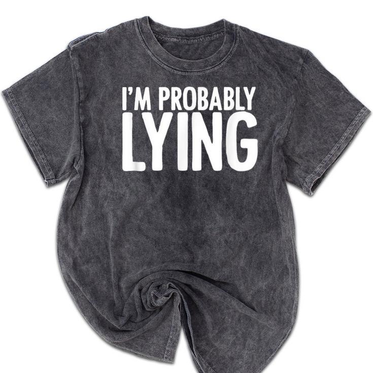 Sarcasm Humor Sassy Quote For Introvert People Mineral Wash Tshirts