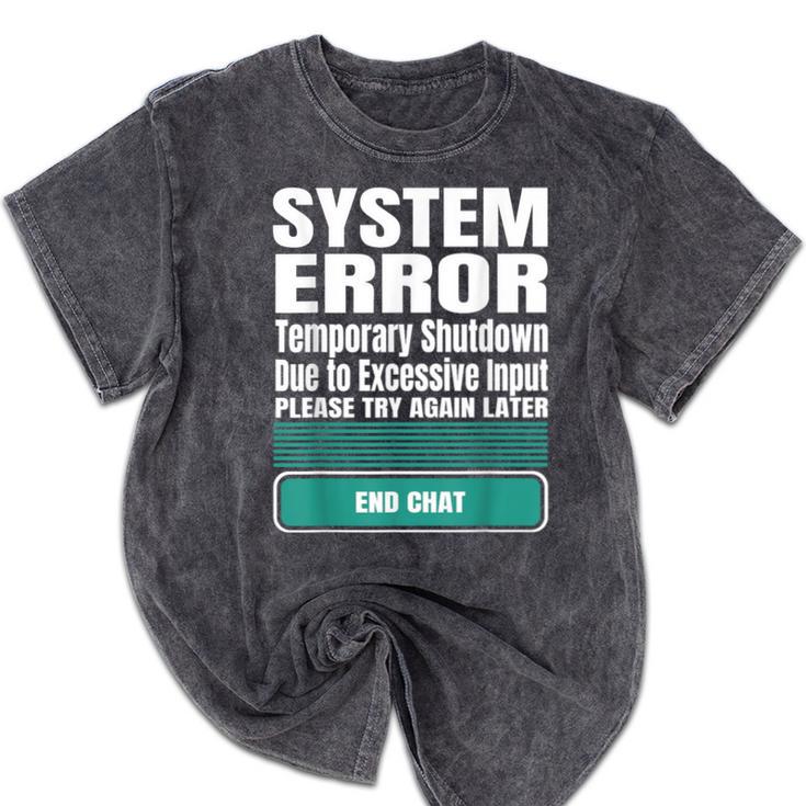 Sarcastic Apparel For Antisocial Introverts System Error Mineral Wash Tshirts