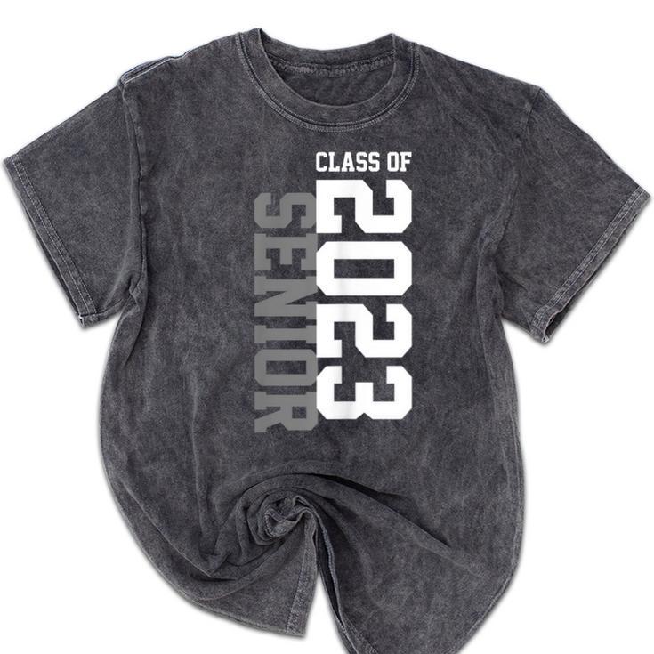 Senior 2023 Senior 23 Senior Class Of 2023 Graduation Done Mineral Wash Tshirts