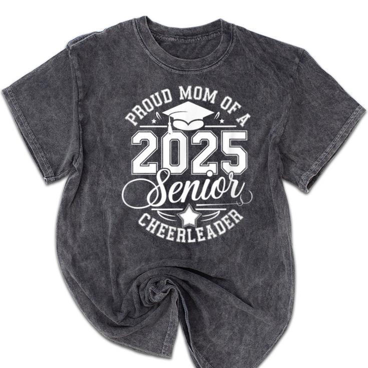 Senior 2025 Cheer Team Mom High School Graduation Outfit Mineral Wash Tshirts