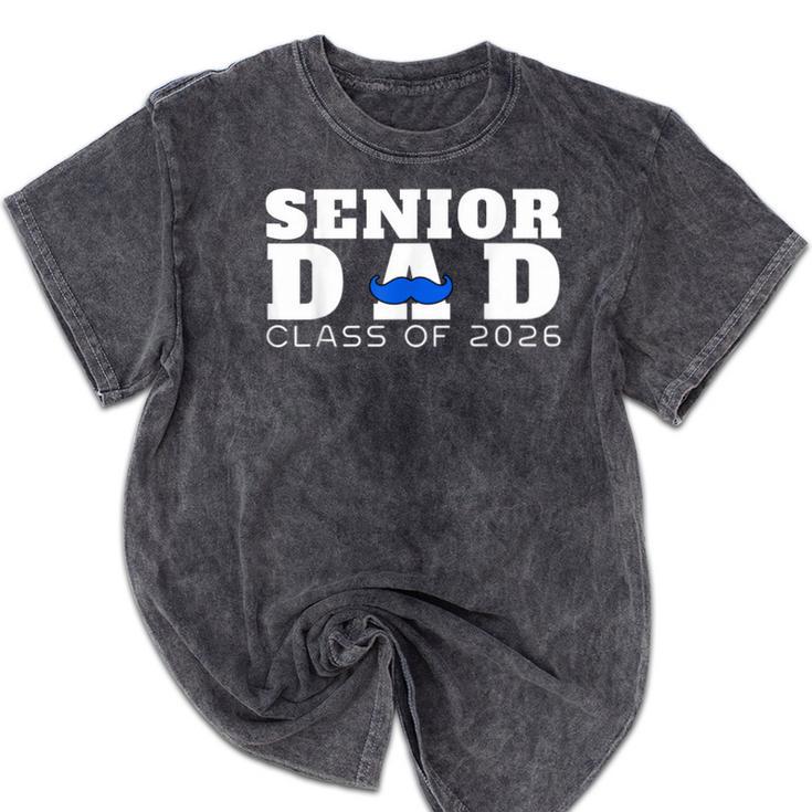 Senior Dad 2026 Class Of 2026 Graduation Mineral Wash Tshirts