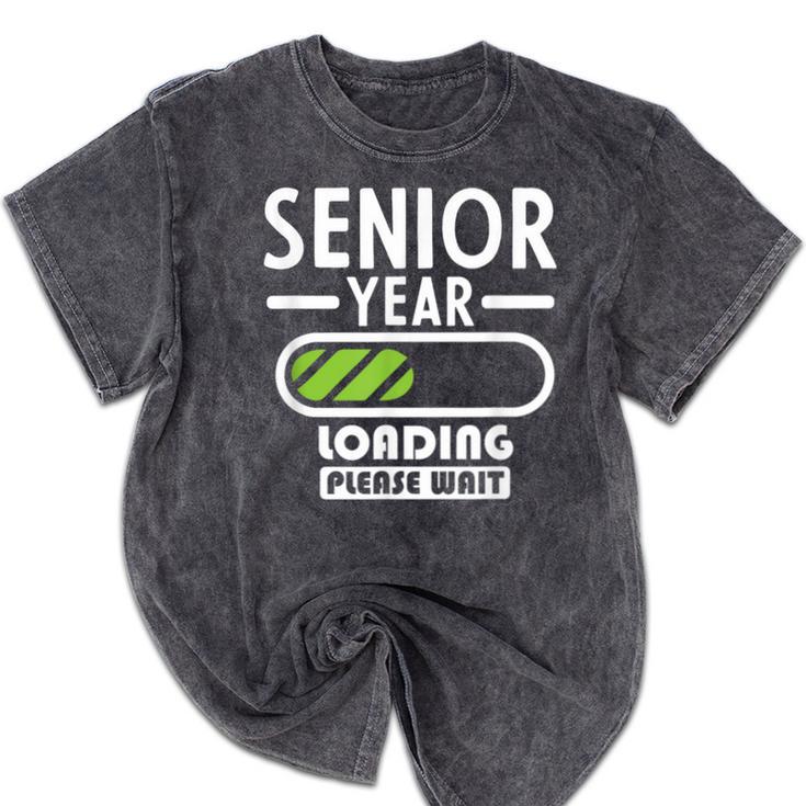 Senior Year Loading Please Wait Graduation Mineral Wash Tshirts