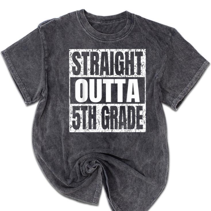 Straight Outta 5th Grade Graduation Motivational Mineral Wash Tshirts