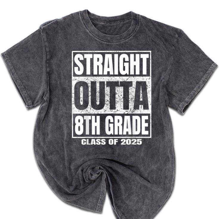 Straight Outta 8th Grade Graduation 2025 Eighth Grade Mineral Wash Tshirts