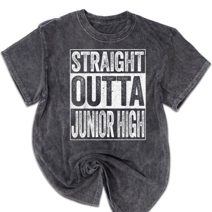 Straight Outta Junior High Shirt Graduation Mineral Wash Tshirts