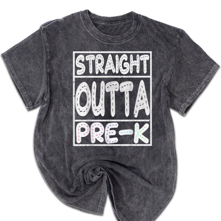 Straight Outta Pre-K Shirt Great Graduation Preschools Mineral Wash Tshirts