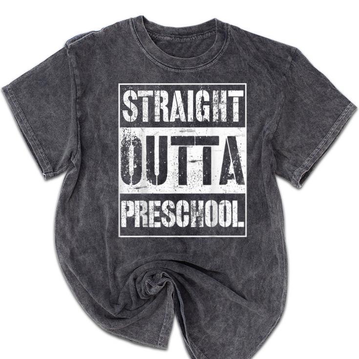 Straight Outta Preschool Shirt Great Pre-K Graduation Mineral Wash Tshirts
