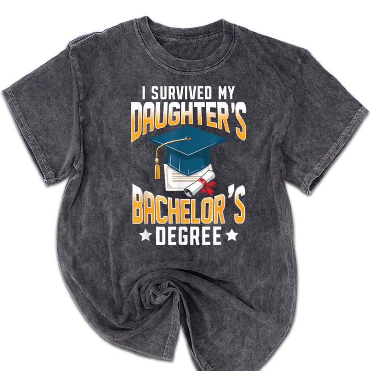 i Survived My Daughters Bachelor's Degree Graduation Gifts Mineral Wash Tshirts