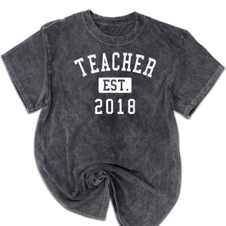 Teacher Established 2018 Shirt For Teacher Graduation Men Women Mineral Wash Tshirts