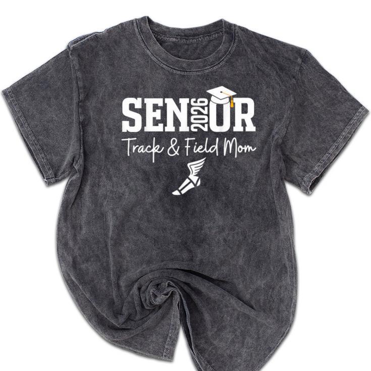 Track & Field Senior Mom Class Of 2026 Graduation 26 Mineral Wash Tshirts