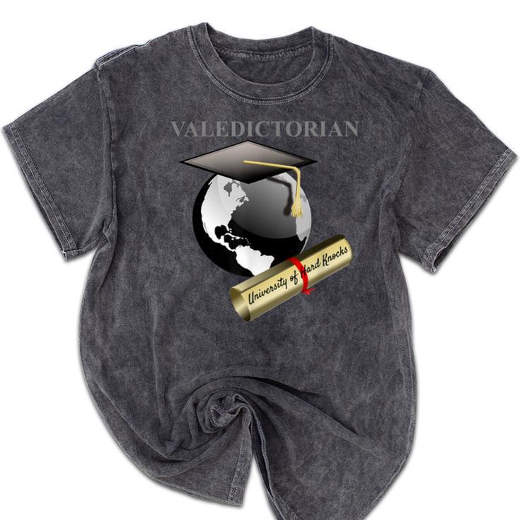 Valedictorian University Of Hard Knocks Graduation Tshirt Mineral Wash Tshirts