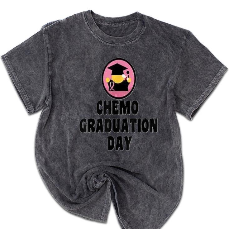 Chemo Graduation Day Victory Support Shirt Mineral Wash Tshirts