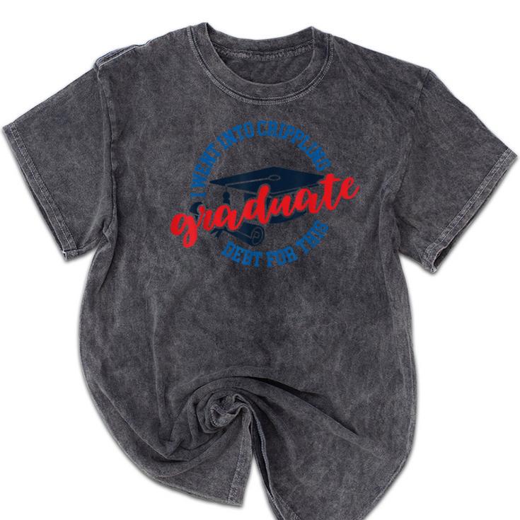College University School Graduation Debt Loan Mineral Wash Tshirts