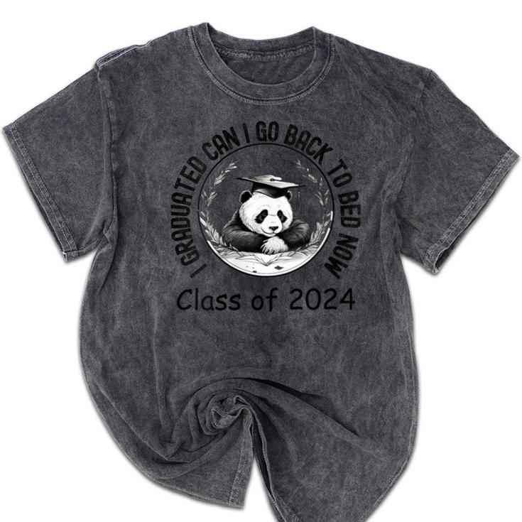 I Graduated Can I Go Back To Bed Now 2024 Graduation Panda Mineral Wash Tshirts