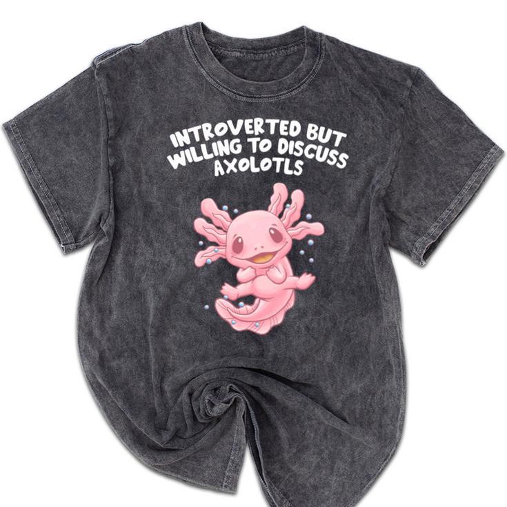 Introverted But Willing To Discuss Axolotl Salamander Mineral Wash Tshirts