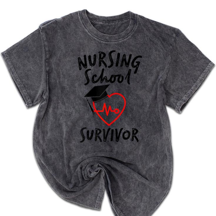 Nursing School Survivor Women Graduation RN Gift Shirt Mineral Wash Tshirts
