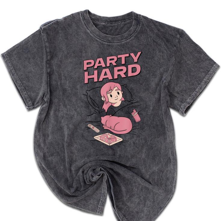 Party Hard Comfortable Stay At Home Introvert Mineral Wash Tshirts