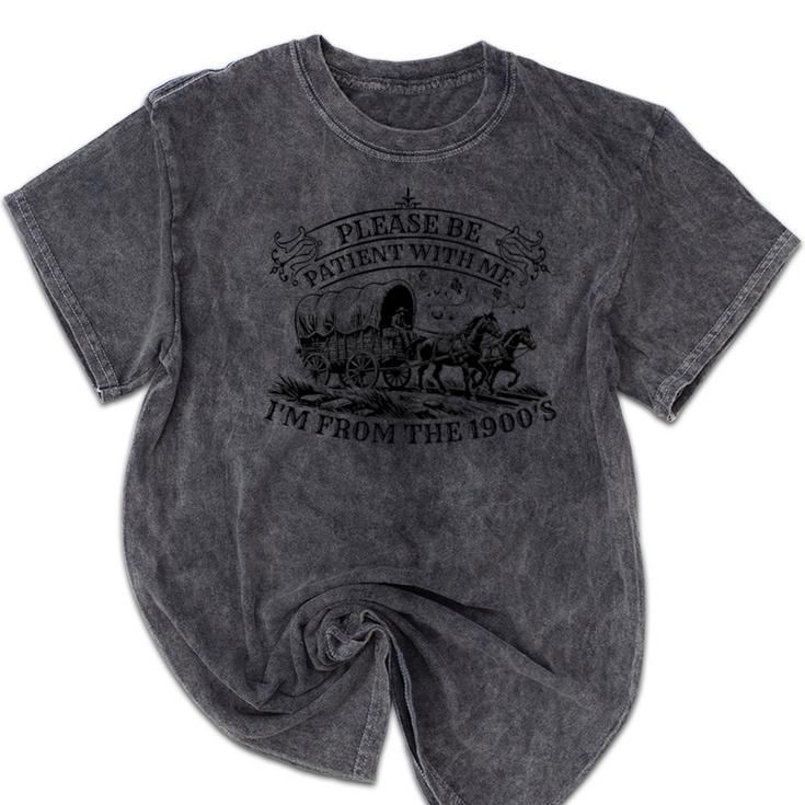 Please Be Patient With Me I'm From The 1900s For Men Women Premium Tri-Blend Mineral Wash Tshirts