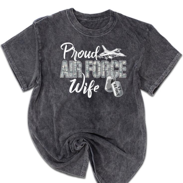 Proud Air Force Wife Air Force Graduation USAF Wife Mineral Wash Tshirts