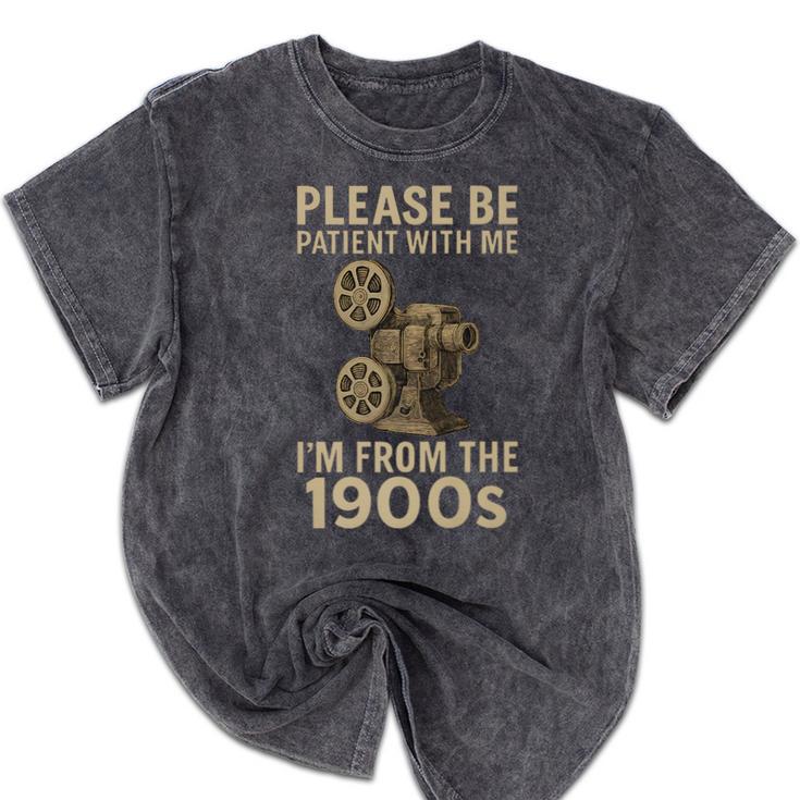 Retro Please Be Patient With Me I'm From The 1900s Projector Premium Mineral Wash Tshirts