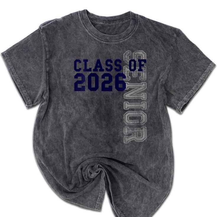 Senior Class Of 2026 Graduation Year High School & College Mineral Wash Tshirts