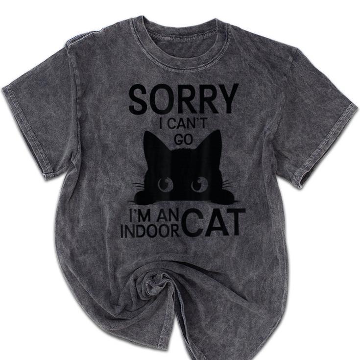 Sorry I Can't Go I'm An Indoor Cat Introvert Cats Mineral Wash Tshirts