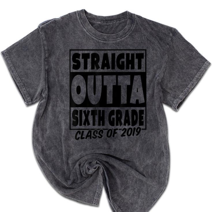 Straight Outta Sixth Grade Class Of 2019 Graduation Mineral Wash Tshirts