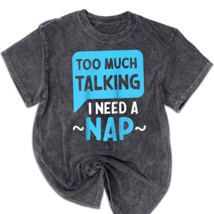 Too Much Talking I Need A Nap For Introverts Raglan Baseball Tee Mineral Wash Tshirts