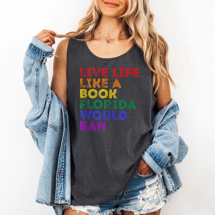 Vintage Live Life Like A Book Florida Would Ban LGBT Month Comfort Colors Tank Top