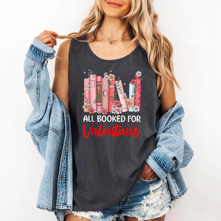 All Booked For Valentine Book Lovers Women Girl Teacher Comfort Colors Tank Top All Booked For Valentine Book Lovers Women Girl Teacher Comfort Colors Tank Top
