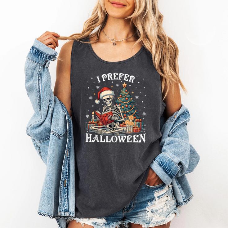 Christmas Outfit I Prefer Halloween Book Reading Skeleton Comfort Colors Tank Top