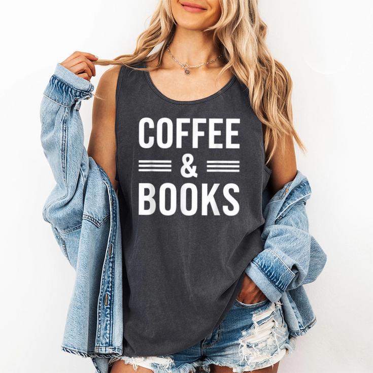 Coffee & Books Lover Coffee And Books Comfort Colors Tank Top