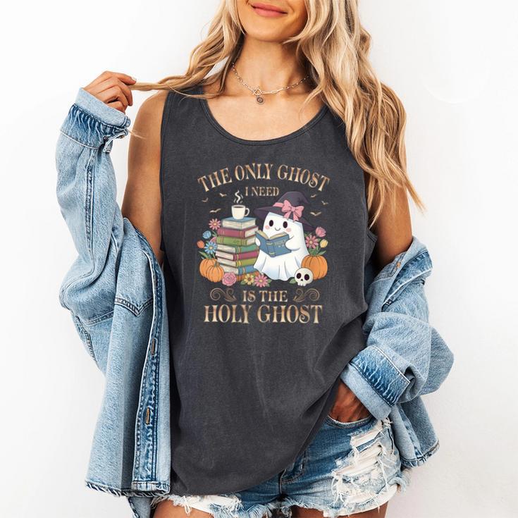 The Only Ghost I Need Is The Holy Ghost Books Reading Lovers Comfort Colors Tank Top