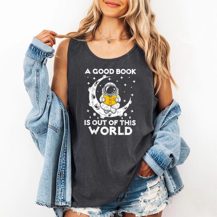 Good Book Is Out Of This World Astronaut Moon Space Reading Comfort Colors Tank Top Good Book Is Out Of This World Astronaut Moon Space Reading Comfort Colors Tank Top