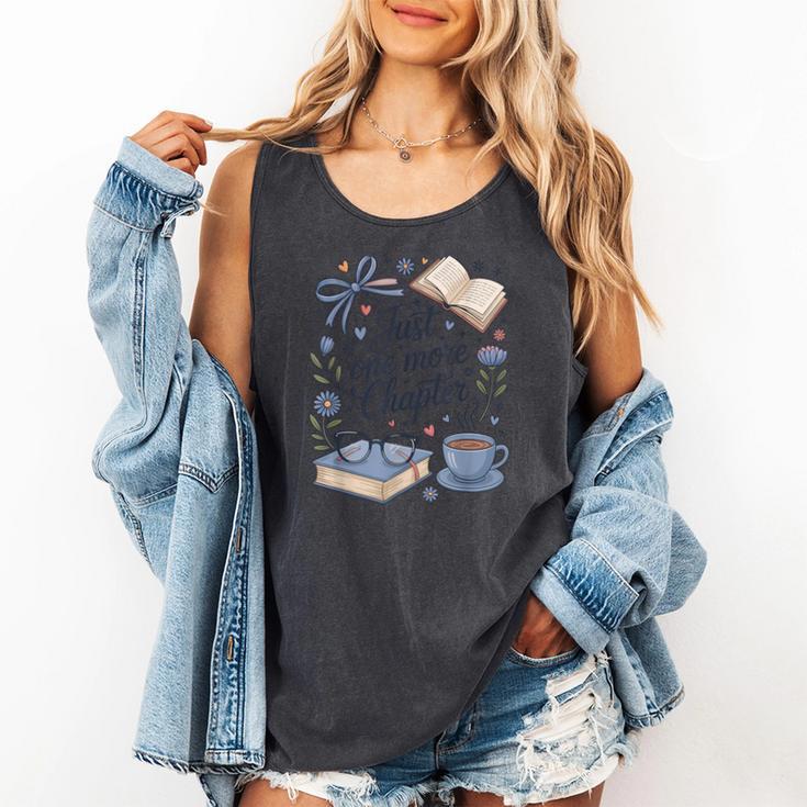 Just One More Chapter Book Lover Reading Quote Comfort Colors Tank Top Just One More Chapter Book Lover Reading Quote Comfort Colors Tank Top