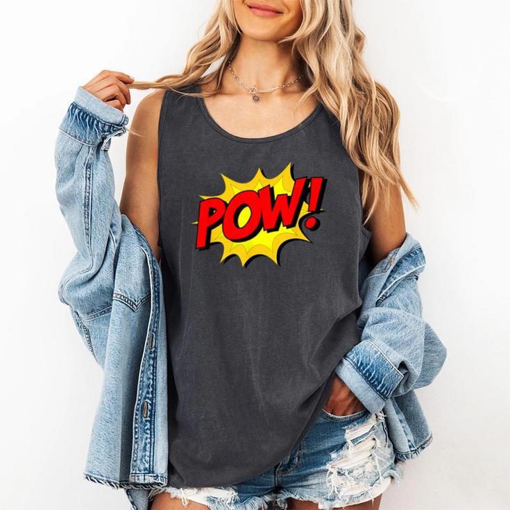 POW -Adults Kids Comic Book Cartoon Pop Art Novelty Sarcastic Comfort Colors Tank Top POW -Adults Kids Comic Book Cartoon Pop Art Novelty Sarcastic Comfort Colors Tank Top