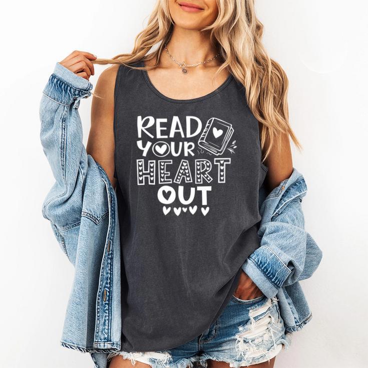 Read Your Heart Out Cute For Teacher Women Love Reading Book Comfort Colors Tank Top