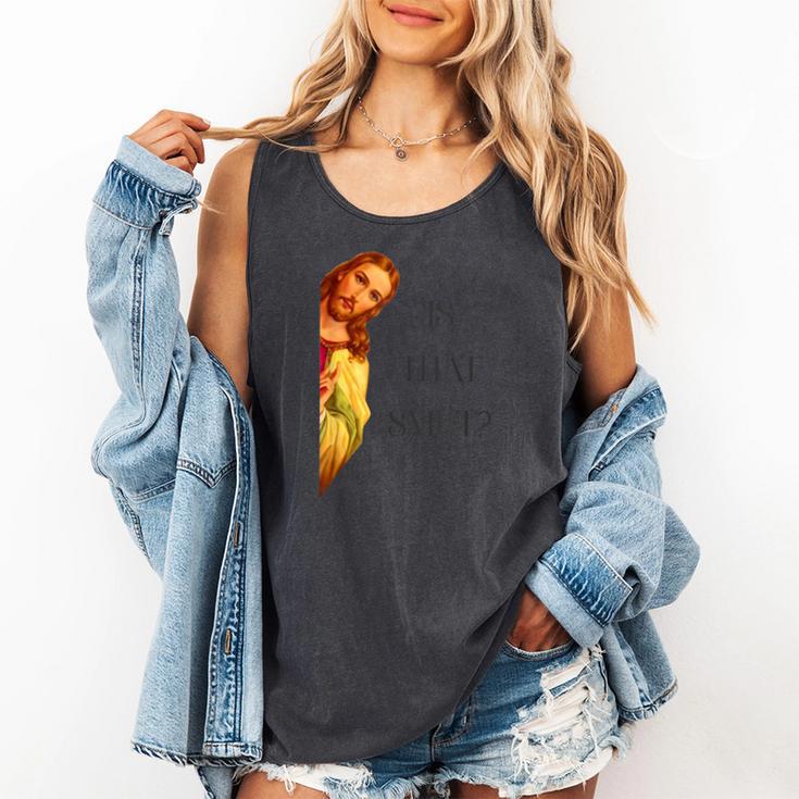 Is That Smut Jesus Book Spicy Smutty Books Comfort Colors Tank Top