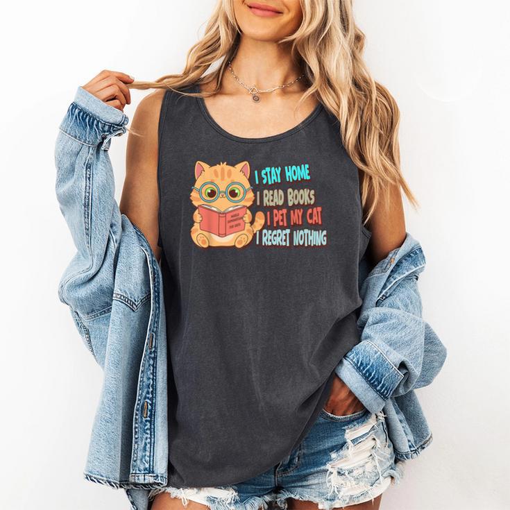 Stay Home Read Books Pet My Cat Regret Nothing Cats Book Comfort Colors Tank Top