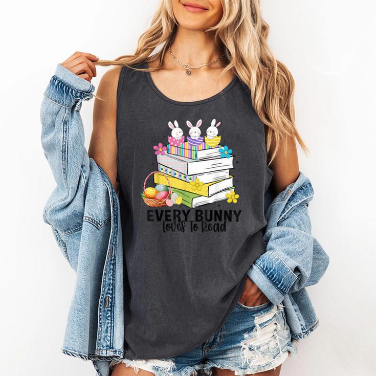 Every Bunny Loves To Read Easter Cute Reading Books Lover Comfort Colors Tank Top